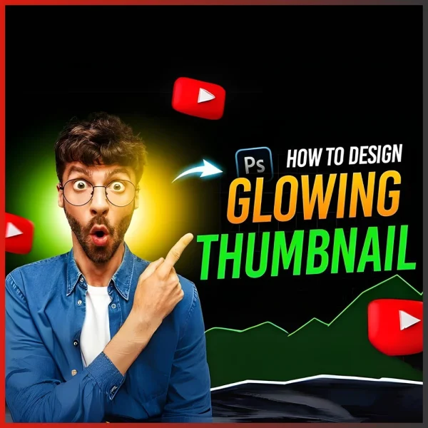 Social Media Thumbnail Pro Course – মাত্র ৯৯৳!